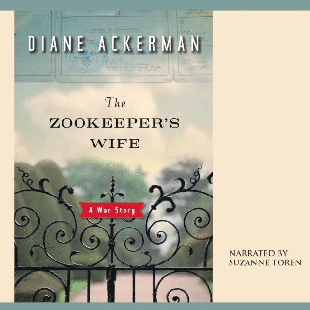 Diane Ackerman - Zookeeper's Wife, Ljudbok