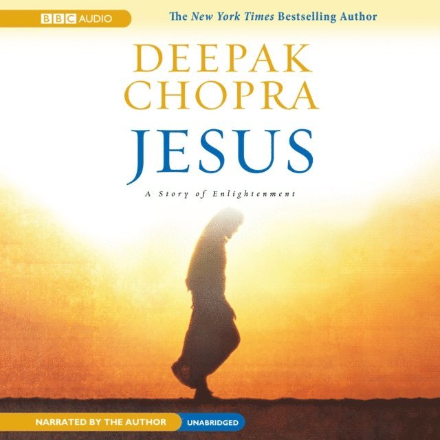 Deepak Chopra - Jesus, Ljudbok