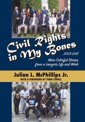 Julian L. McPhillips Jr. - Civil Rights in My Bones, Häftad. Tillgänglighet: Tillfälligt slut