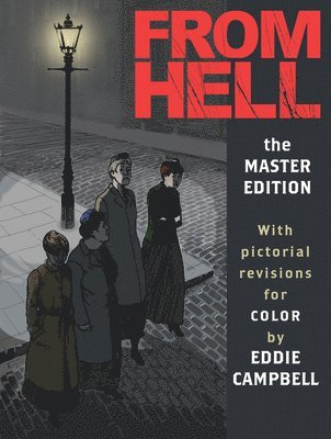 From Hell: Master Edition av Alan Moore, Eddie Campbell