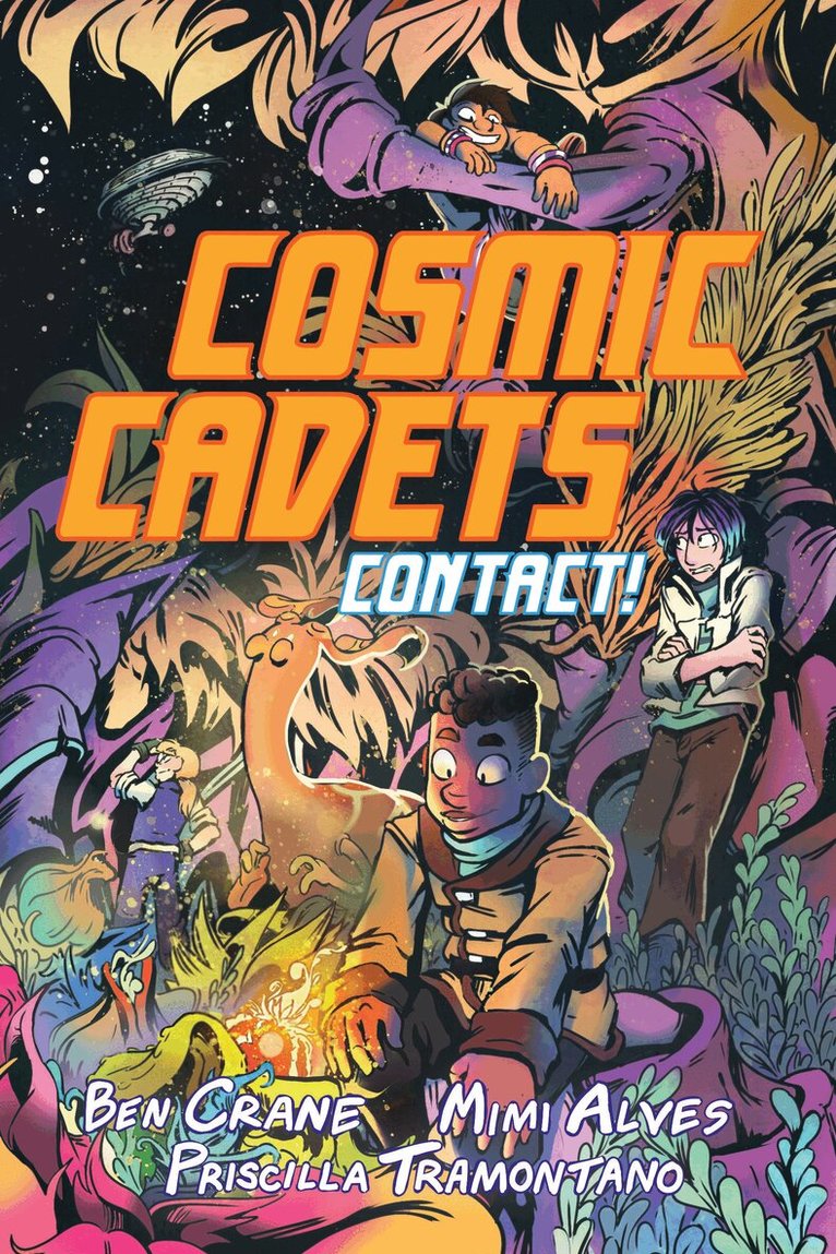 Ben Crane, Mimi Alves - Cosmic Cadets (Book One): Contact!, Häftad