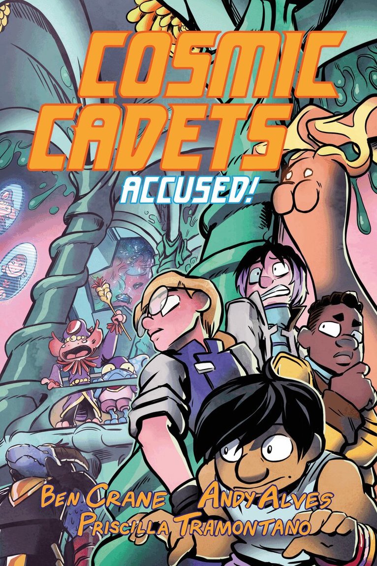 Ben Crane, Andy Alves - Cosmic Cadets (Book Two): Accused!, Häftad