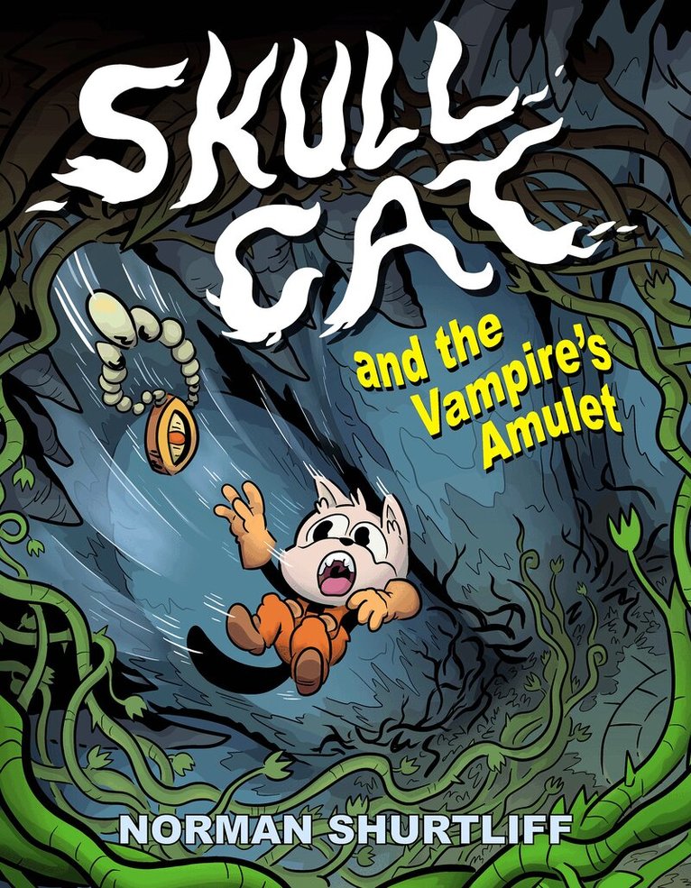 Norman Shurtliff - Skull Cat (Book 2): Skull Cat and The Vampires Amulet, Häftad