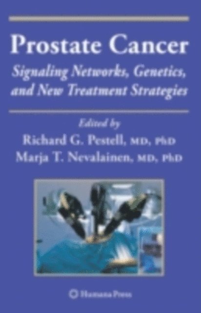 Marja T. Nevalainen, Richard G. Pestell - Prostate Cancer, E-bok