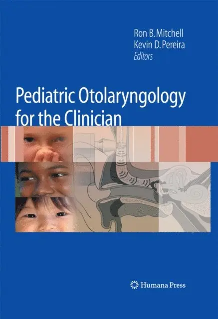 Kevin D. Pereira, Ron B. Mitchell - Pediatric Otolaryngology for the Clinician, E-bok. Tillgänglighet: Lägg i varukorg