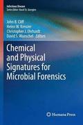 Chemical and Physical Signatures for Microbial Forensics