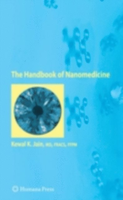 Kewal K. Jain - Handbook of Nanomedicine, E-bok