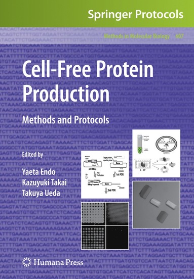 Cell-Free Protein Production av Y Endo, Yaeta Endo, Kazuyuki Takai, Takuya Ueda