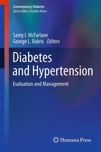 George L. Bakris, Samy I. McFarlane - Diabetes and Hypertension, E-bok