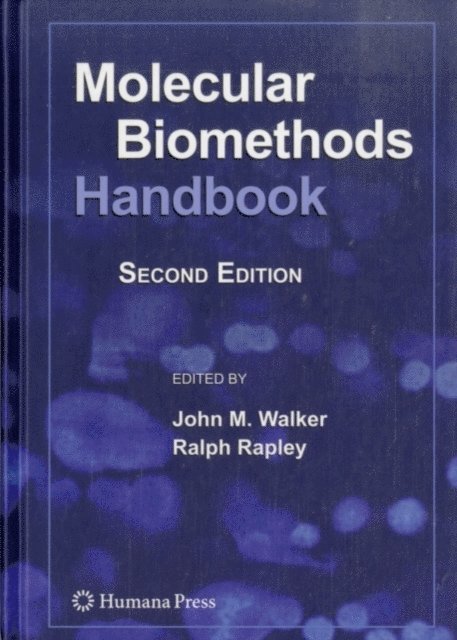 Ralph Rapley, John M. Walker - Molecular Biomethods Handbook, E-bok