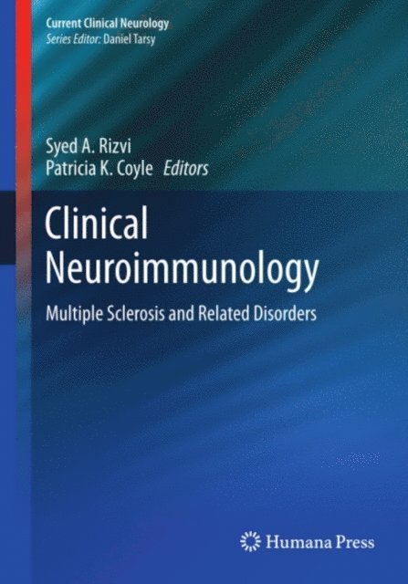 Patricia K. Coyle, Syed A. Rizvi - Clinical Neuroimmunology, E-bok
