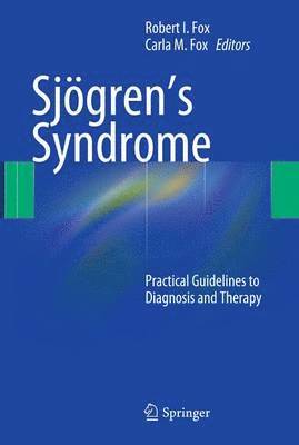 Robert I. Fox, Carla M. Fox - Sjögren’s Syndrome, Inbunden. Tillgänglighet: Lägg i varukorg