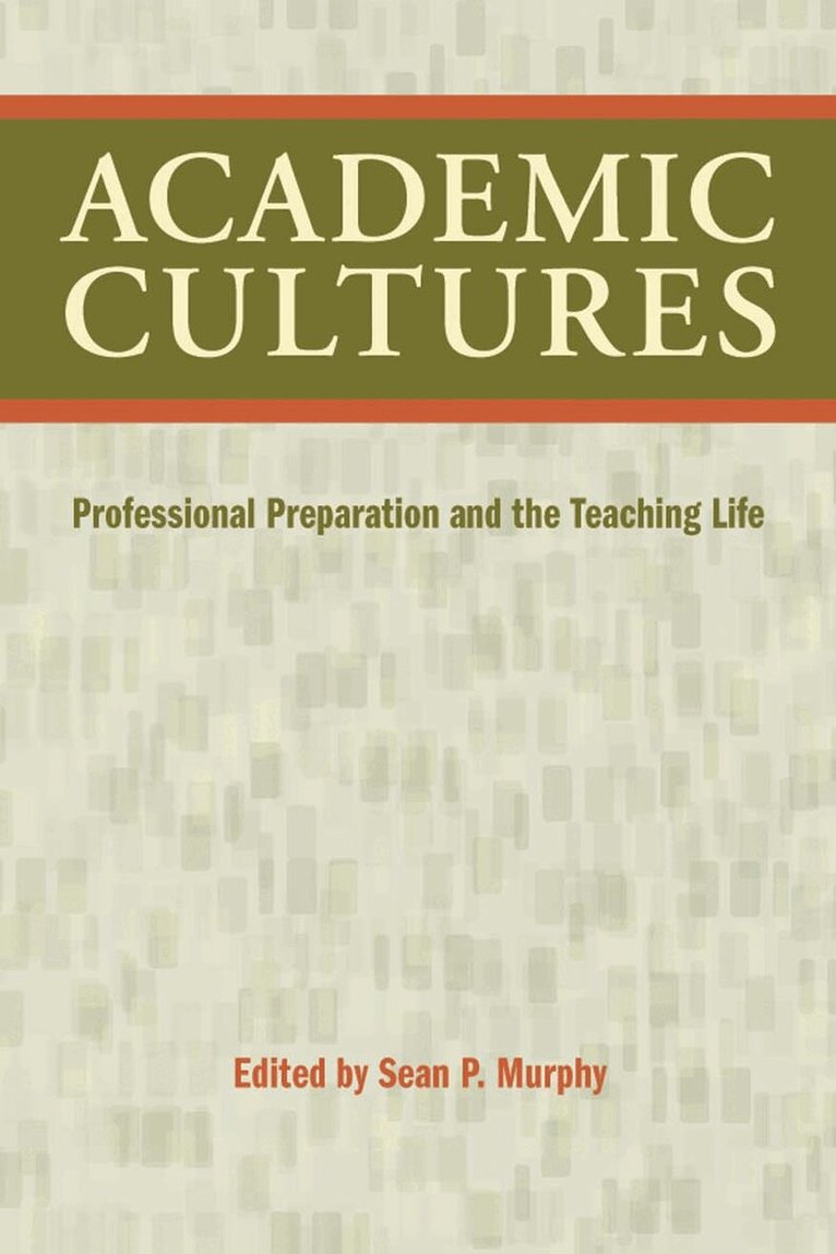 Sean P Murphy - Academic Cultures, Häftad. Tillgänglighet: Tillfälligt slut