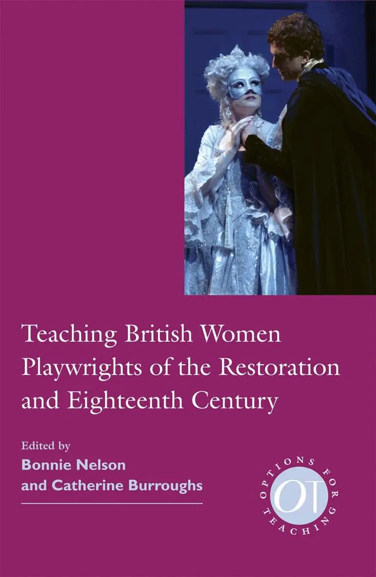 Bonnie Nelson, Catherine Burroughs - Teaching British Women Playwrights of the Restoration and Eighteenth Century, Inbunden. Tillgänglighet: Lägg i varukorg