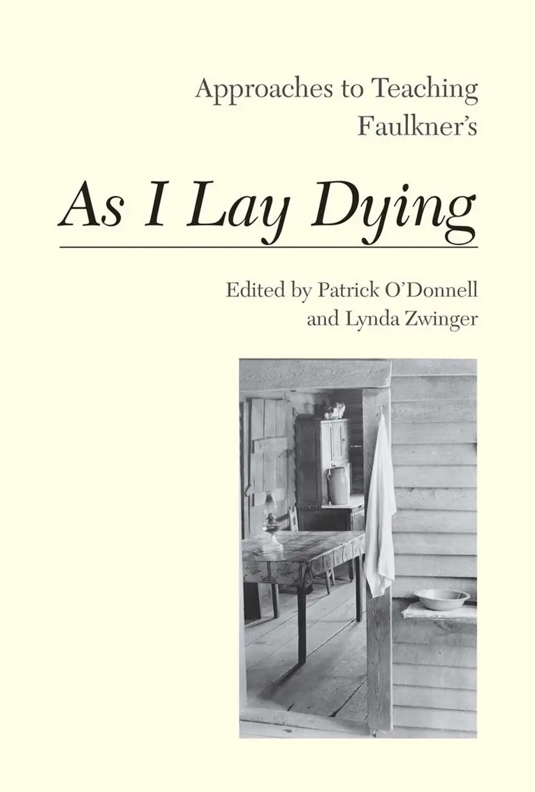 Patrick O'Donnell, Lynda Zwinger - Approaches to Teaching Faulkner's As I Lay Dying, Inbunden. Tillgänglighet: Tillfälligt slut
