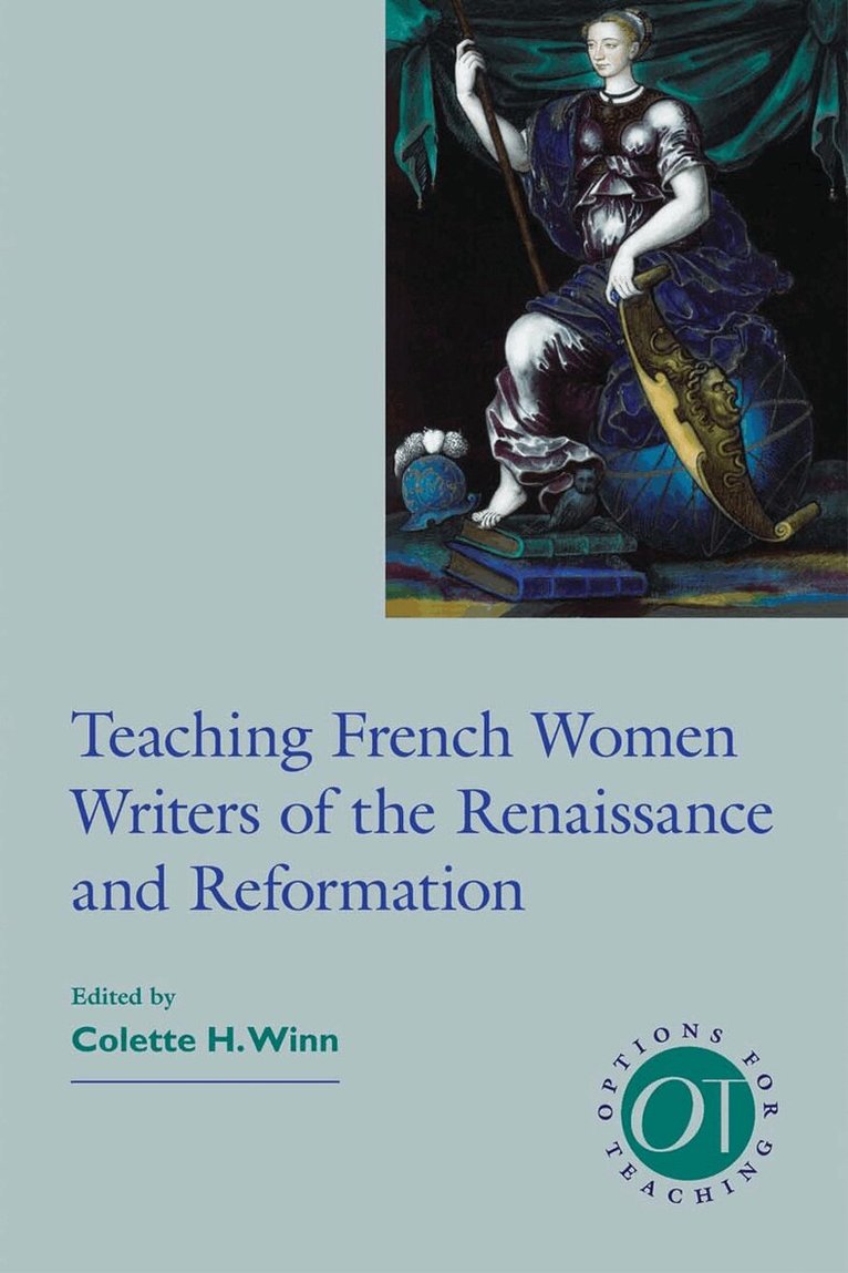 Colette H. Winn - Teaching French Women Writers of the Renaissance and Reformation, Inbunden. Tillgänglighet: Tillfälligt slut