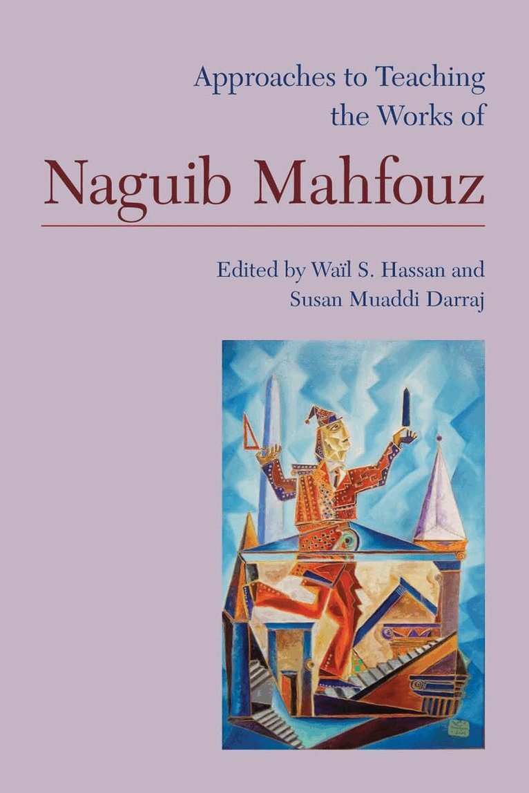 Wail S. Hassan, Susan Muaddi Darraj - Approaches to Teaching the Works of Naguib Mahfouz, Häftad. Tillgänglighet: Tillfälligt slut