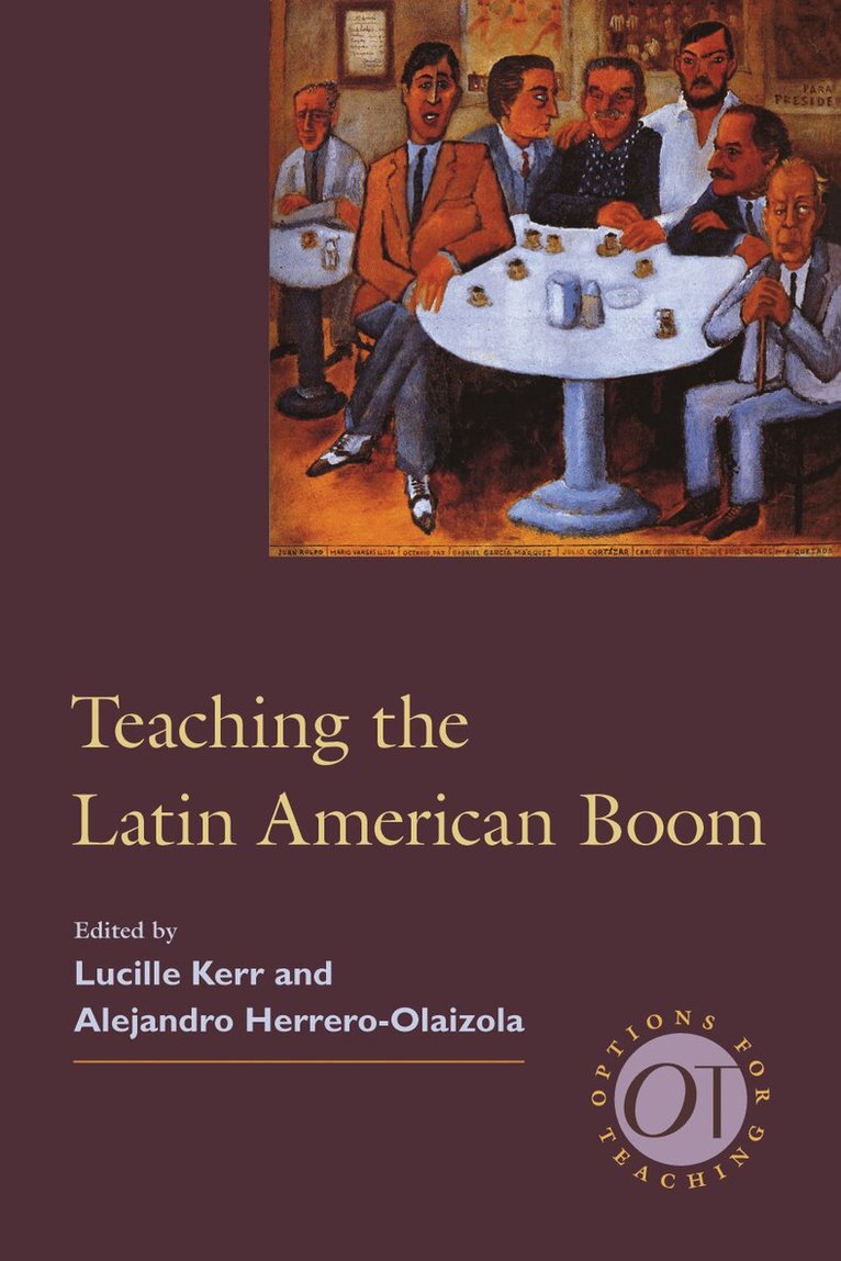 Lucille Kerr, Alejandro Herrero-Olaizola - Teaching the Latin American Boom, Häftad
