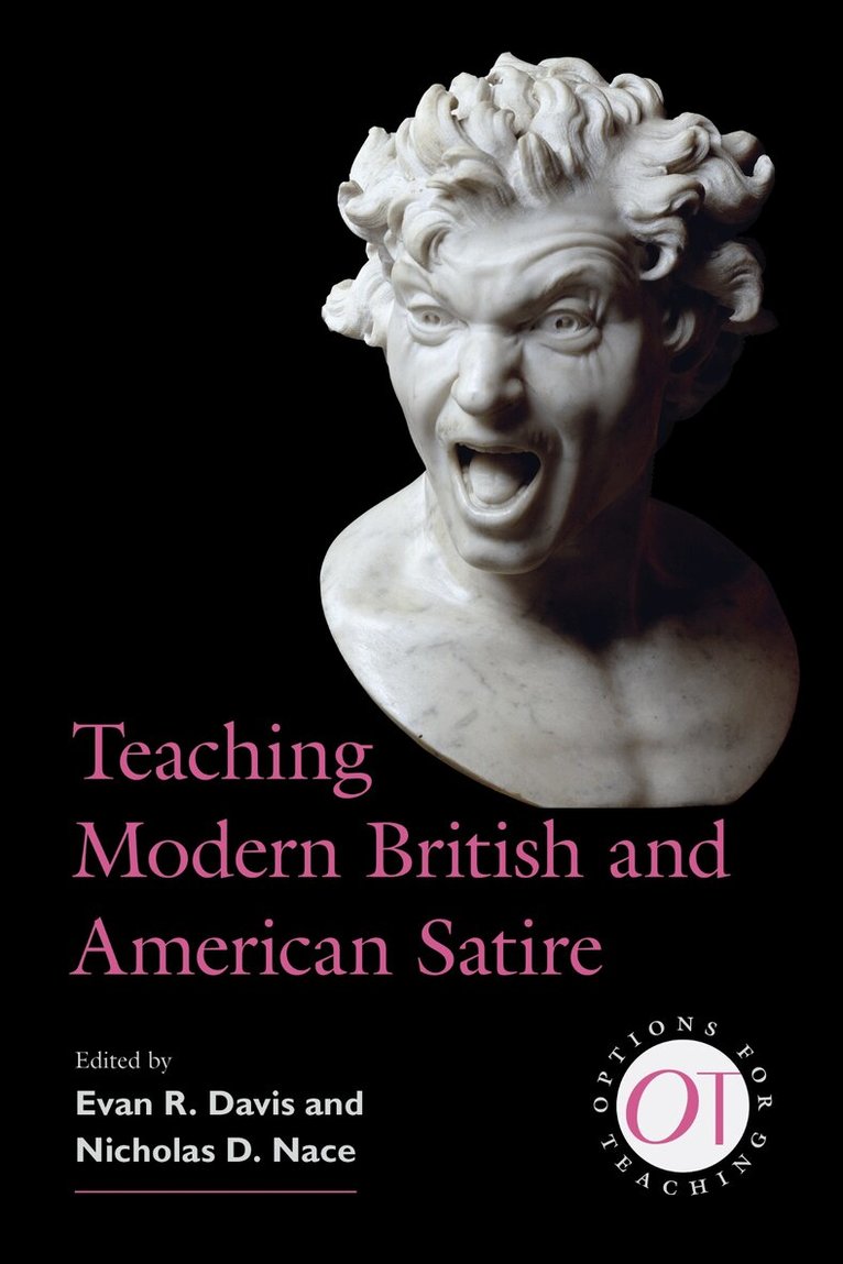 Evan Davis, Nicholas D. Nace - Teaching Modern British and American Satire, Inbunden. Tillgänglighet: Tillfälligt slut