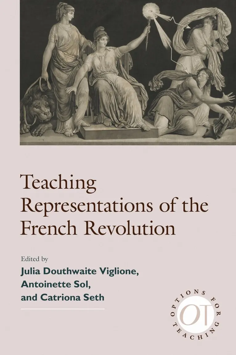 Julia V. Douthwaite, Antoinette Sol, Catriona Seth - Teaching Representations of the French Revolution, Inbunden. Tillgänglighet: Lägg i varukorg