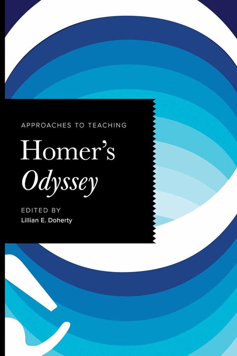 Lillian E. Doherty - Approaches to Teaching Homer's Odyssey, Inbunden