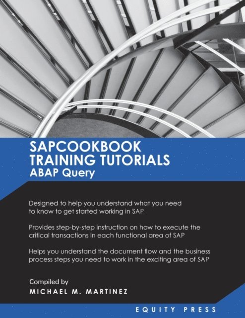 Equity Press - SAPCOOKBOOK Training Tutorials ABAP Query, E-bok