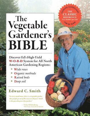 Edward C. Smith - Vegetable Gardener's Bible, 2nd Edition, Häftad