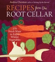 Andrea Chesman - Recipes from the Root Cellar, Häftad