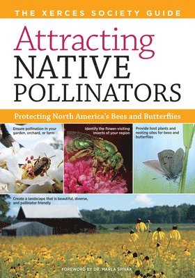The Xerces Society - Attracting Native Pollinators, Häftad. Tillgänglighet: Lägg i varukorg
