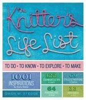 Gwen W. Steege - Knitter's Life List, Häftad
