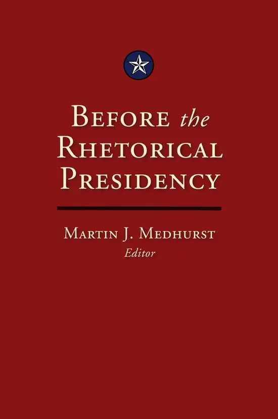 Martin J. Medhurst - Before the Rhetorical Presidency, Inbunden. Tillgänglighet: Tillfälligt slut