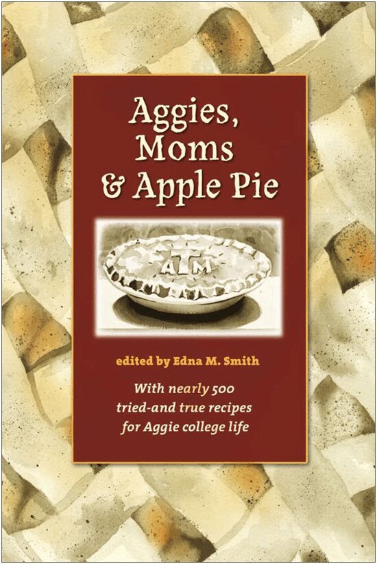 Edna M. Smith - Aggies, Moms, and Apple Pie, Häftad. Tillgänglighet: Tillfälligt slut