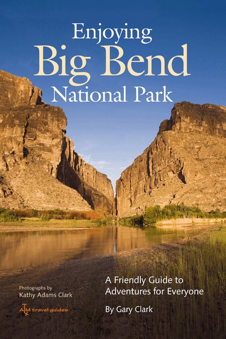 Enjoying Big Bend National Park, Häftad. Tillgänglighet: Tillfälligt slut