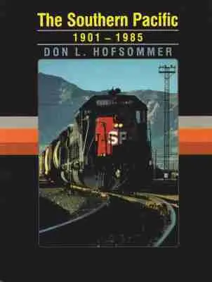Don L. Hofsommer - Southern Pacific, 1901-1985, Häftad. Tillgänglighet: Tillfälligt slut