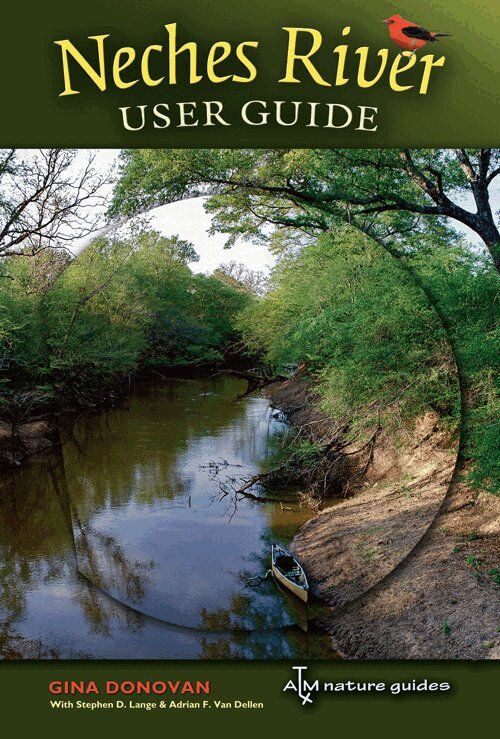 Gina Donovan, Stephen D. Lange, Adrian F. van Dellen - Neches River User Guide, Häftad. Tillgänglighet: Tillfälligt slut