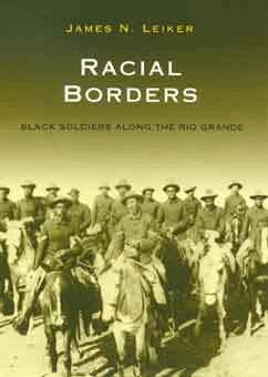 James N. Leiker - Racial Borders, Häftad