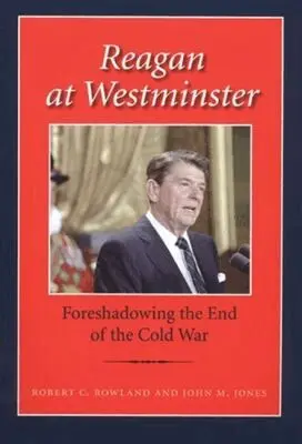 Robert C. Rowland, John M. Jones - Reagan at Westminster, Häftad. Tillgänglighet: Tillfälligt slut