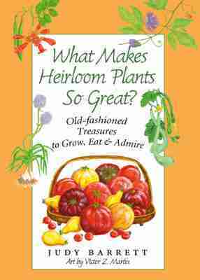 Judy Barrett - What Makes Heirloom Plants So Great?, Häftad. Tillgänglighet: Tillfälligt slut