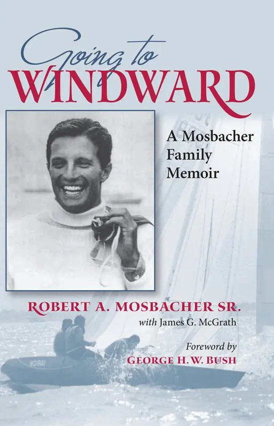 Robert A. Mosbacher Sr., James G McGrath - Going to Windward, Inbunden. Tillgänglighet: Tillfälligt slut