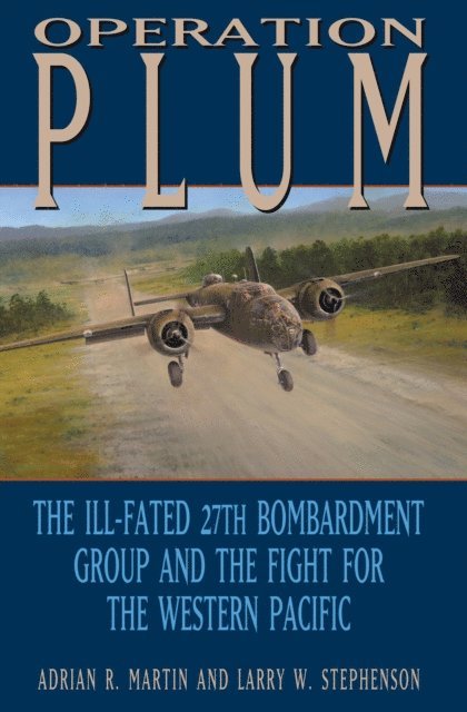 Larry W. Stephenson, Adrian R. Martin - Operation PLUM, E-bok