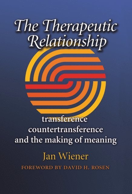 Jan Wiener - Therapeutic Relationship, E-bok