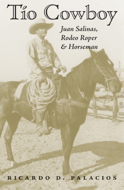 Ricardo D. Palacios - Tio Cowboy, E-bok
