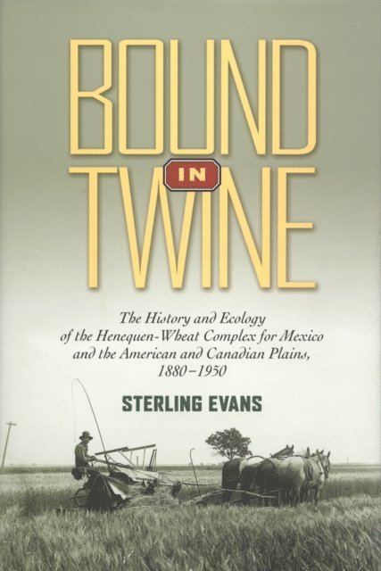 Sterling David Evans - Bound in Twine, E-bok. Tillgänglighet: Lägg i varukorg