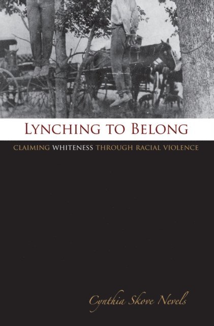 Cynthia Skove Nevels - Lynching to Belong, E-bok. Tillgänglighet: Lägg i varukorg