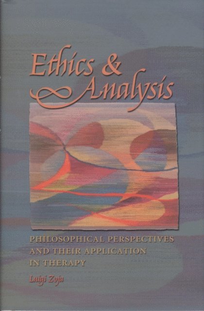 Luigi Zoja - Ethics and Analysis, E-bok