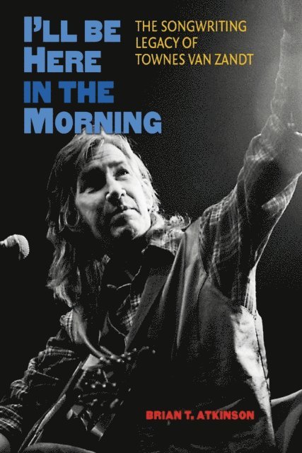 Brian T. Atkinson - I'll Be Here in the Morning, E-bok