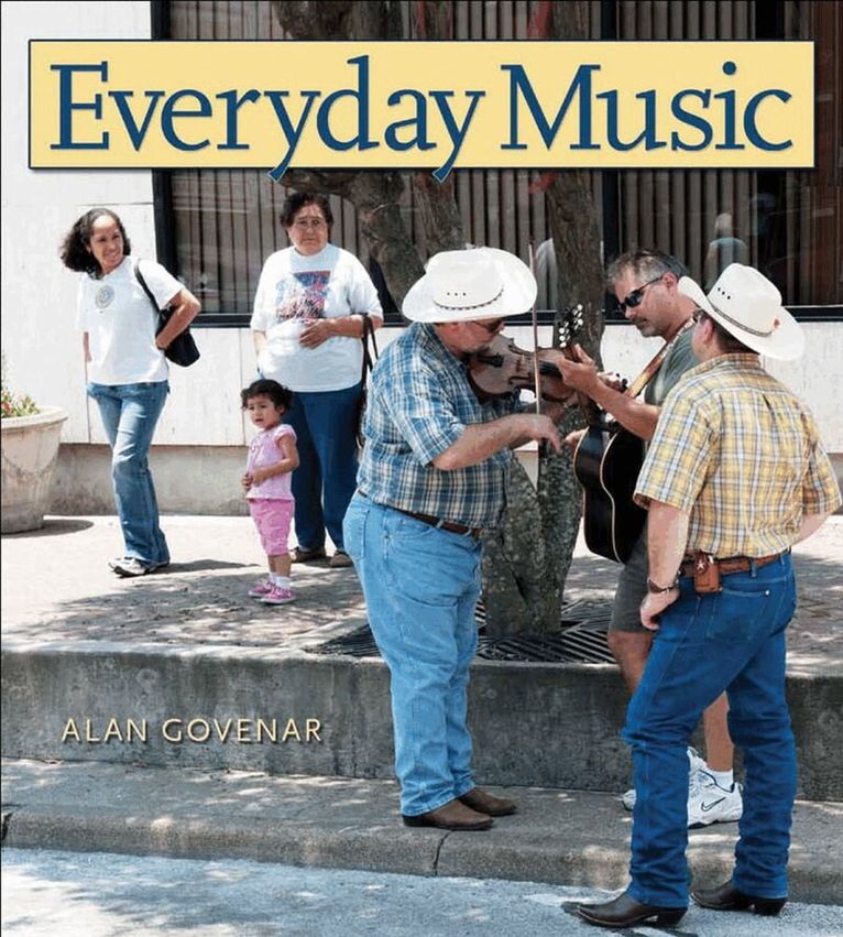 Alan B. Govenar - Everyday Music, Inbunden. Tillgänglighet: Tillfälligt slut