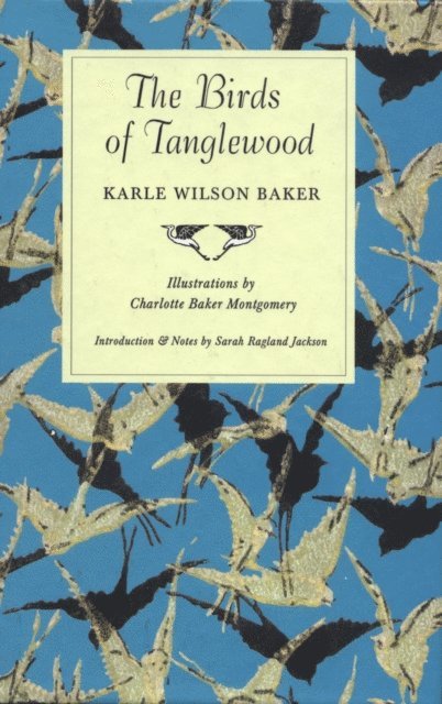 Karle Wilson Baker - Birds of Tanglewood, E-bok