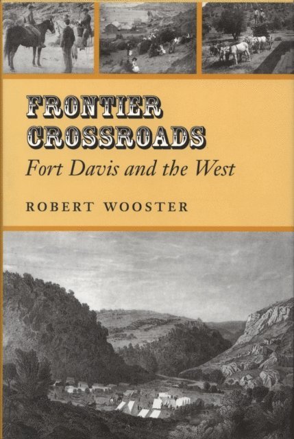 Robert Wooster - Frontier Crossroads, E-bok
