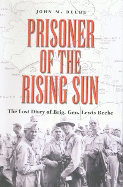 John M. Beebe - Prisoner of the Rising Sun, E-bok